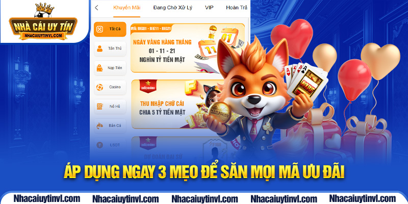 Áp dụng ngay 3 mẹo để săn mọi mã ưu đãi