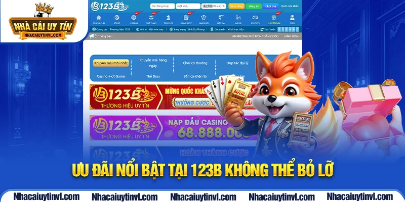 Ưu đãi nổi bật tại 123B không thể bỏ lỡ